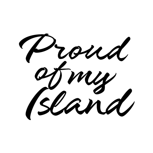 Proud of my Island